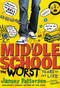 Middle School, The Worst Years of My Life - 9780316101875 by James Patterson, Chris Tebbetts, Laura Park, 9780316101875
