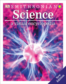Science: A Visual Encyclopedia - 9781465473233 by DK, 9781465473233