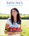 Katie Lee's Easy-Breezy Eats (The Endless Summer Cookbook) by Katie Lee, Lucy Schaeffer, 9781419731051