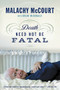 Death Need Not Be Fatal - 9781478917045 by Malachy McCourt, Brian McDonald, 9781478917045