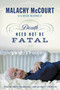 Death Need Not Be Fatal - 9781478917045 by Malachy McCourt, Brian McDonald, 9781478917045