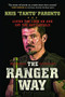 The Ranger Way (Living the Code On and Off the Battlefield) - 9781478948193 by Kris Paronto, 9781478948193