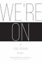 We're On: A June Jordan Reader by Christoph Keller, Jan Heller  Levi, Rachel Eliza Griffiths, 9781938584350