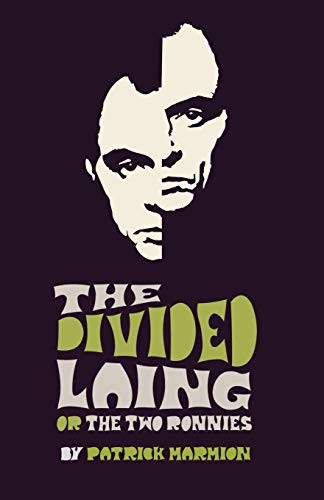 The Divided Laing (or the two Ronnies) by Patrick Marmion, 9781906582821