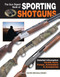 The Gun Digest Book of Sporting Shotguns by Kevin Michalowski, 9781440224416