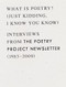 What is Poetry? (Just kidding, I know you know) (Interviews from The Poetry Project Newsletter (1983 - 2009)) by Anselm Berrigan, 9781940696393