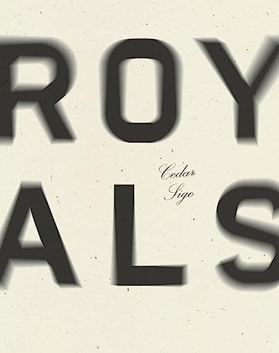 Royals - 9781940696539 by Cedar Sigo, 9781940696539