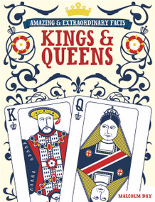 Amazing & Extraordinary Facts - Kings & Queens by Malcolm Day, 9781446354117