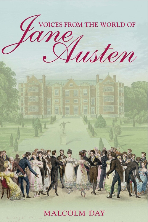Voices from the World of Jane Austen by Malcolm Day, 9781446356692