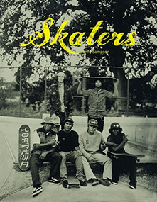 Skaters (Tintype Portraits of West Coast Skateboarders) by Jenny  Sampson, 9781942084419