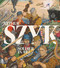 Arthur Szyk (Soldier in Art) by Irvin Ungar, Michael  Berenbaum, Tom  Freudenheim, James  Kettlewell, Steven Heller, 9781911282082