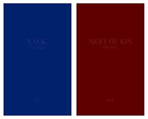 N. O. K. (Next of Kin) by Inbal Abergil, Fred Ritchin, Carol Becker, Stephen Mayes, Maurice Emerson DeCaul, 9781942084358