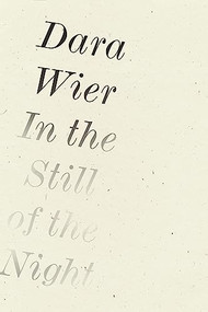 In the Still of the Night - 9781940696577 by Dara Wier, 9781940696577