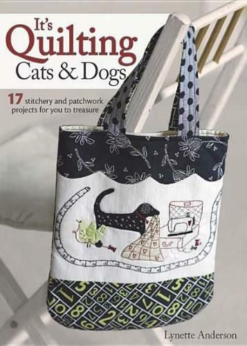 It's Quilting Cats & Dogs by Lynette Anderson, 9781446351512