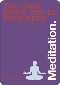 The Only Book You'll Ever Need - Meditation by David B. Dillard-Wright, Jerath Ravinder, 9781446355350