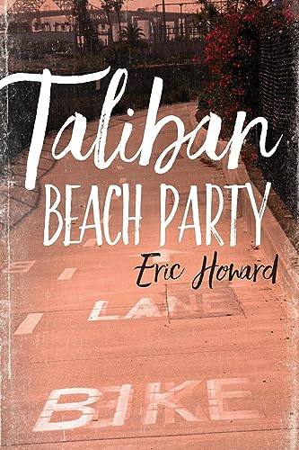 Taliban Beach Party by Eric Howard, 9781933527895