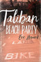 Taliban Beach Party by Eric Howard, 9781933527895