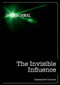 The Invisible Influence by Alexander Cannon, 9781446357606