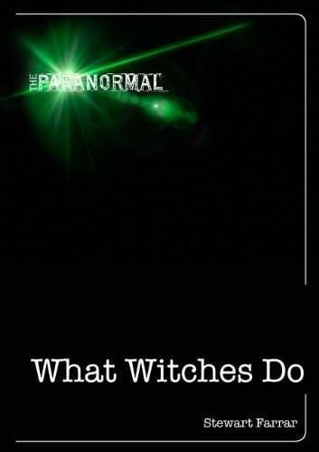 What Witches Do by Stewart Farrar, 9781446358122