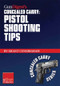 Gun Digest’s Pistol Shooting Tips for Concealed Carry Collection eShort (How to shoot a handgun accurately by mastering the double action trigger and clear malfunctions.) by Grant Cunningham, 9781440233944