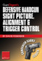 Gun Digest's Defensive Handgun Sight Picture, Alignment & Trigger Control eShort (Learn the basics of sight alignment and trigger control for more effective combat handgunning.) by David Fessenden, 9781440234477