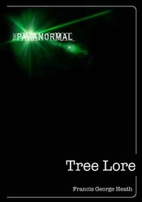 Tree Lore by Francis George Heath, 9781446358542