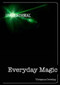Everyday Magic (Discover your natural powers of intuition) by Vivianne Crowley, 9781446359235