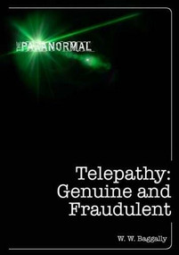 Telepathy: Genuine and Fraudulent by William Wortley W. W. Baggally, 9781446358481