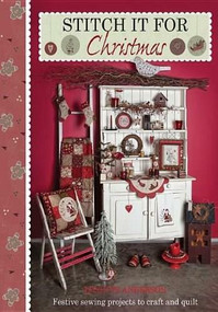 Stitch it for Christmas (Festive Sewing Projects to Craft and Quilt) by Lynette Anderson, 9781446359785