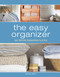 The Easy Organizer (365 Tips for Conquering Clutter) by Marilyn Bohn, 9781440318412