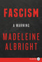 Fascism: A Warning - 9780062836830 by Madeleine Albright, 9780062836830
