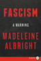 Fascism: A Warning - 9780062836830 by Madeleine Albright, 9780062836830