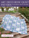 Art Deco Rose Quilt Pattern (A quick & easy quilting project) by Lynne Edwards, 9781446359679