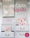 Cushions & Quilts (20 Projects to Stitch, Quilt & Sew) by Jo Colwill, 9781446361566