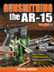 Gunsmithing the AR-15, Vol. 2 by Patrick Sweeney, 9781440238482