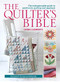 The Quilter's Bible (The Indispensable Guide to Patchwork, Quilting and Applique) by Linda Clements, 9780715336267