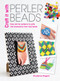 Craft it With Perler Beads by Prudence Rogers, 9781446370971
