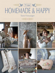 Tilda Homemade and Happy by Tone Finnanger, 9781446305904