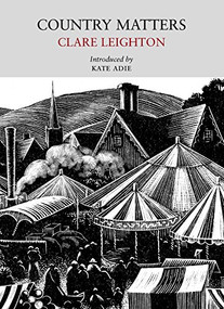 Country Matters - 9781908213389 by Clare Leighton, 9781908213389