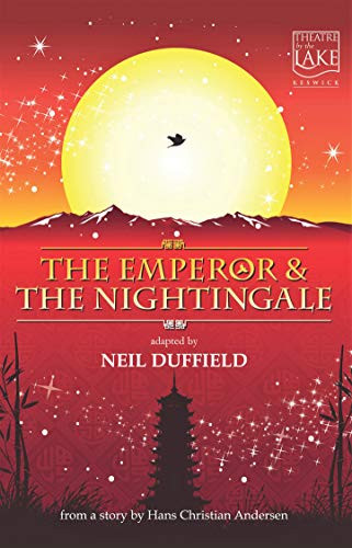 The Emperor and the Nightingale by Hans Christian Andersen, Neil Duffield, 9781910798911