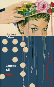 Lances All Alike by Suzanne Zelazo, 9781552453629
