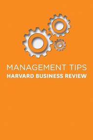 Management Tips (From Harvard Business Review) - 9781633694279 by Harvard Business Review, 9781633694279