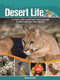 Desert Life (A Guide to the Southwest's Iconic Animals & Plants and How They Survive) by Karen Krebbs, 9781591935551