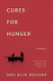 Cures for Hunger - 9781571313423 by Deni Ellis Bechard, 9781571313423