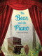 The Bear and the Piano by David Litchfield, David Litchfield, 9780544674547