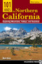 101 Hikes in Northern California (Exploring Mountains, Valleys, and Seashore) - 9780899979144 by Matt Heid, 9780899979144