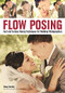 Flow Posing (Fast and Furious Posing Techniques for Wedding Photographers) by Doug Gordon, 9781682031445