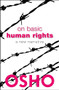 On Basic Human Rights by Osho, Osho International Foundation, 9781938755859