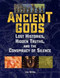 Ancient Gods (Lost Histories, Hidden Truths, and the Conspiracy of Silence) by Jim Willis, 9781578596140
