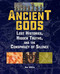 Ancient Gods (Lost Histories, Hidden Truths, and the Conspiracy of Silence) by Jim Willis, 9781578596140